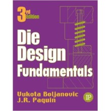 Die Design Fundamentals, 3rd Edition